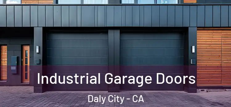  Industrial Garage Doors Daly City - CA